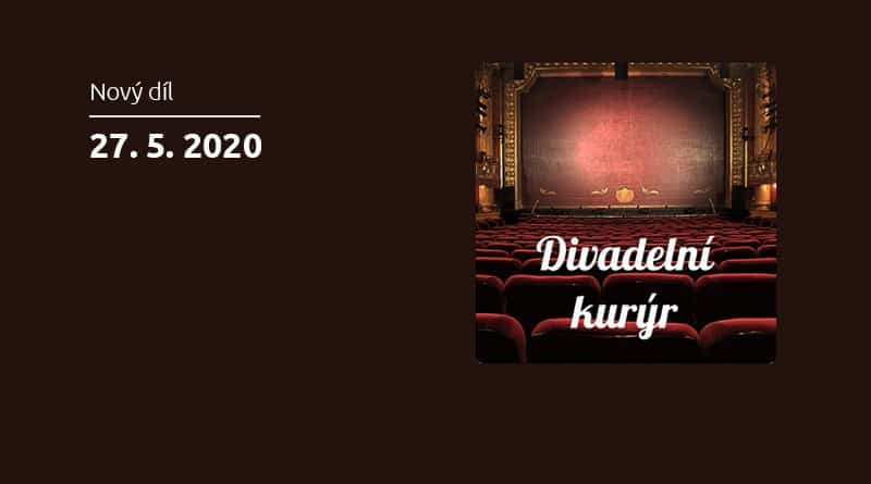 Vyšel 33. díl podcastu Divadelní Kurýr