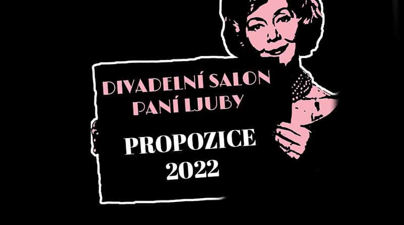 Divadelní salon paní Ljuby 2022 - open call
