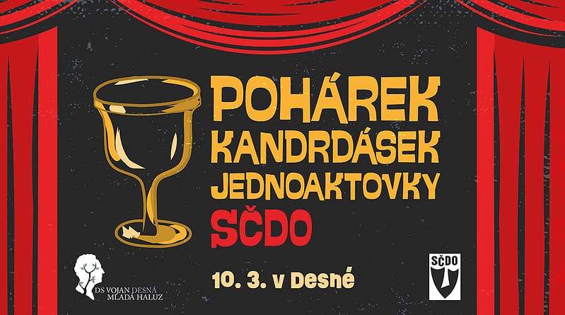 Pohárek - Kandrdásek - Jednoaktovky SČDO Desná 2024